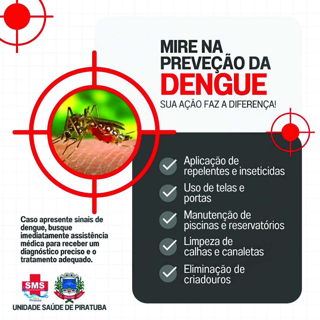 Piratuba - Mire na prevenção da dengue!